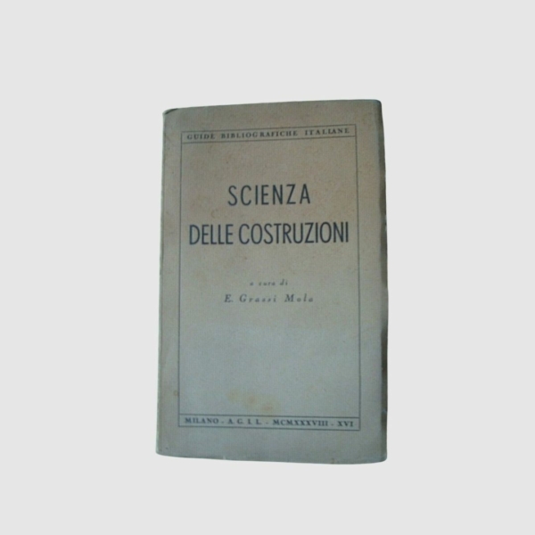 Scienza delle costruzioni. Bibliografia. www.colonneselibri.it