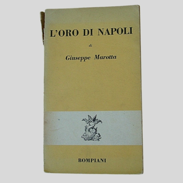 Giuseppe Marotta L'oro di Napoli