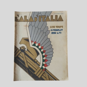 L'Ala d'Italia. Aeronautica. Febbraio 1928. www.colonneselibri.it