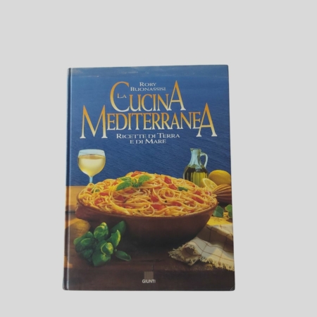 Copertina. La cucina mediterranea. I Colonnese libri