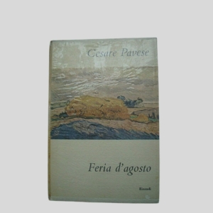 Pavese, Feria d'agosto. www.colonneselibri.it