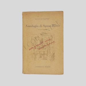 Edgar Lee Masters. Antologia di Spoon River. Fernanda Pivano. 1945. www.colonneselibri.it