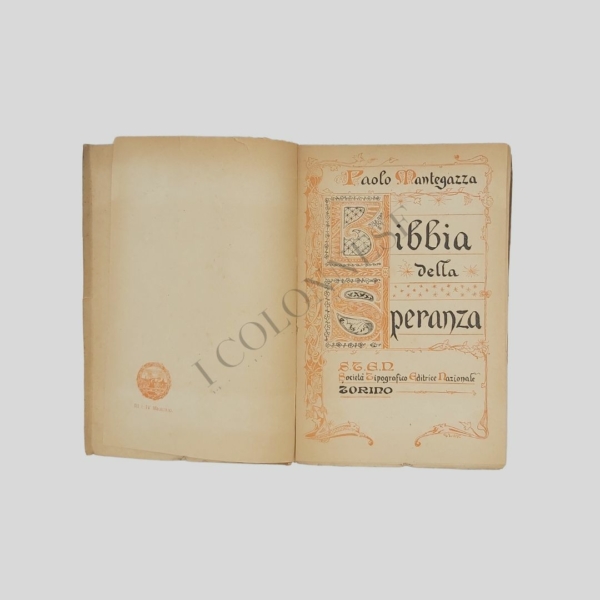 Paolo Mantegazza. Bibbia della speranza. 1909. www.colonneselibri.it